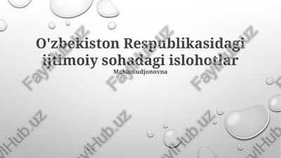 ijtimoiy sohadagi islohotlar — PPTX