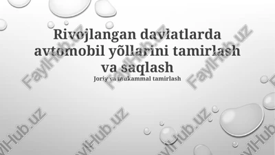 yo'l ta'mirlash va servis xizmati — PPTX