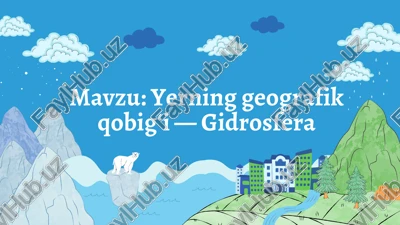 yerning geografik qobigʻi gidrosfera — PDF