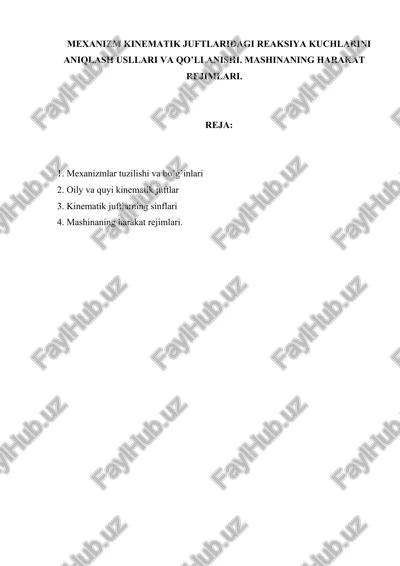 mexanizm kinematik juftlaridagi reaksiya kuchlarini aniqlash usllari va qo’llanishi — DOCX