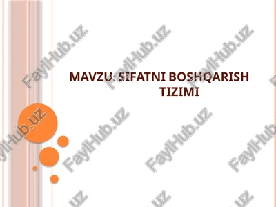 sifatni boshqarish tizimi — PPTX