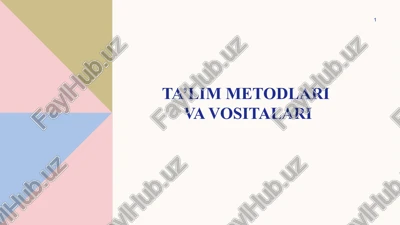 ta’lim metodlari va vositalari — PPTX