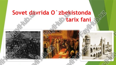tarix fanining rivojlanishi — PPTX