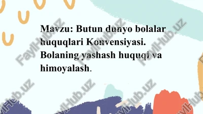 bola huquqlari to‘g‘risidagi konventsiyasi — PPTX
