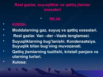 real gazlar, suyuqliklar va qattiq jismlar xossalari — PPTX