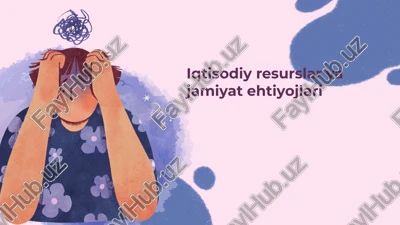 iqtisodiyresurslarvajamiyatehtiyojlari — PPTX