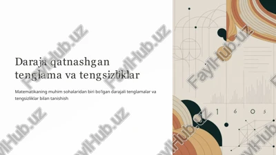 daraja qatnashgan tenglama va tengsizliklar — PPTX