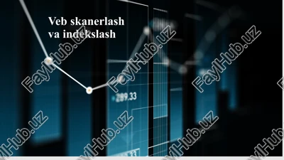 vebskanerlash va indekslash — PPTX