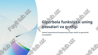 giperbola funksiyasi uning xossalari va grafigi — PPTX