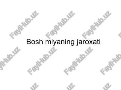 bosh miyaning jaroxati — PPT