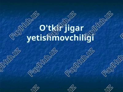 jigar etishmovchiligi — PPTX