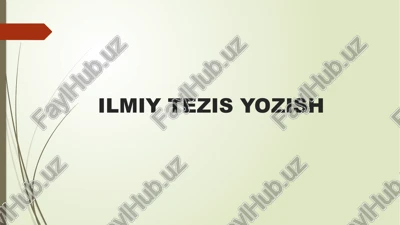 ilmiy tezis yozish — PPTX