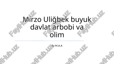 mirzo ulug'bek — PPTX