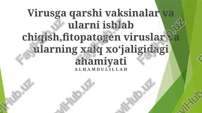 virusga qarshi vaksinalar va ularni ishlab chiqish — PPTX