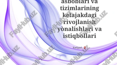 intelektual òlchash asboblari va tizimlarining kelajakdagi rivojlanish yònalishlari va istiqbollari — PPTX