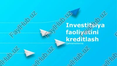 moliyalashtirish investitsiya faoliyatlari — PPTX