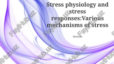 stress physiology and stress responses — PPTX