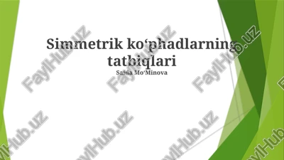 simmetrik koʻphadlarning tatbiqlari — PPTX