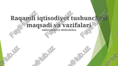 raqamli iqtisodiyot tushunchasi maqsadi va vazifalari — PPTX