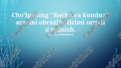 kecha va kunduz — PPTX