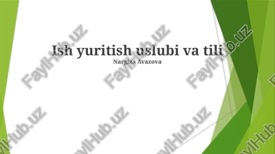 ish yuritish uslubi va tili — PPTX