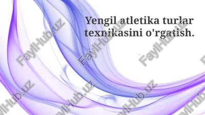 atletika texnikasi asoslari — PPTX