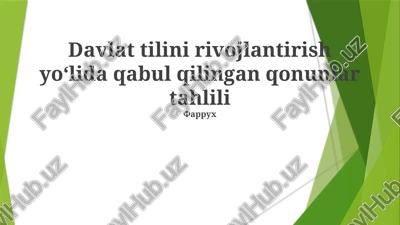 davlat tilini rivojlantirish yoʻlida qabul qilingan qonunlar tahlili — PPTX