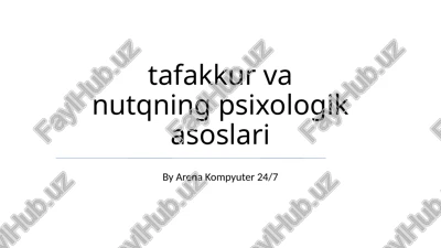 tafakkur va nutqning psixologik asoslari — PPTX