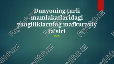 dunyoning turli mamlakatlaridagi yangiliklarning mafkuraviy taʼsiri — PPTX
