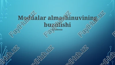 moddalar almashinuvining buzulishi — PPTX