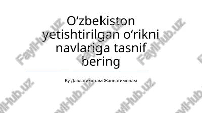 o'zbekiston o'rik navlari — PPTX