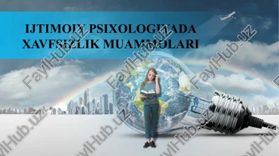 ijtimoiy psixologiyada xavfsizlik muammolari — PPTX