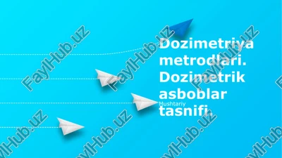 dozimetriya metrodlari — PPTX