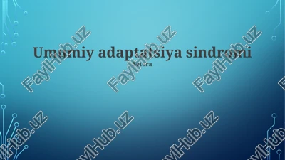 umumiy adaptatsiya sindromi — PPTX