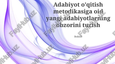 adabiyot o'qitish metodikasi — PPTX