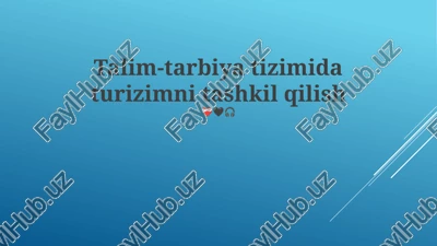 turizmni tashkil qilish — PPTX