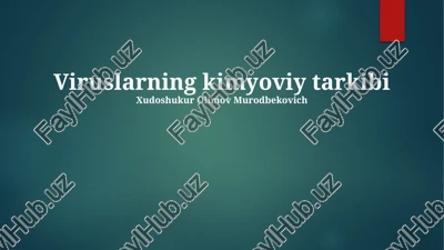 viruslarning kimyoviy tarkibi — PPTX