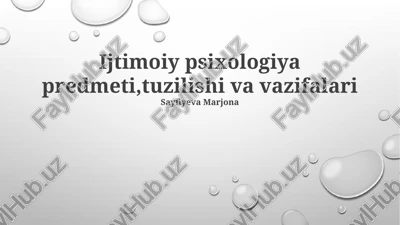 ijtimoiy psixologiya predmeti,tuzilishi va vazifalari — PPTX