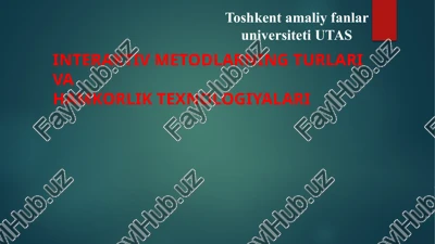 interaktiv metodlarning turlari va hamkorlik texnologiyalari — PPTX