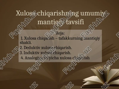 xulosa chiqarishning umumiy mantiqiy tavsifi — PPTX