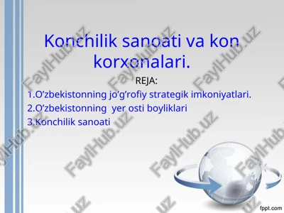 konchilik sanoati va kon korxonalari — PPT