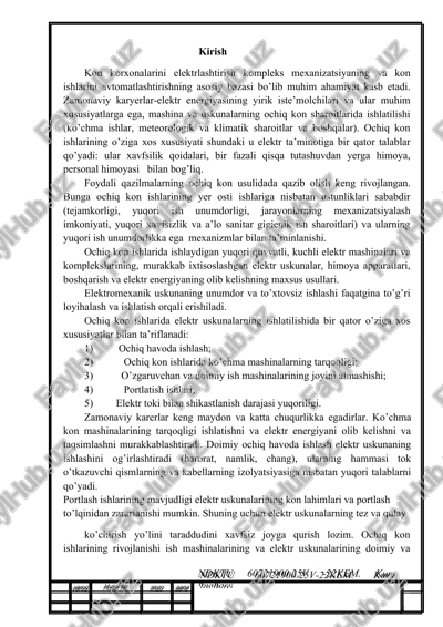 elektr ta’minotiga talablar qo'yadigan ochiq kon ishlarining zarurati va ularning ustunliklari — DOCX
