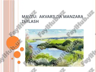 akvarilda manzara ishlash — PPTX