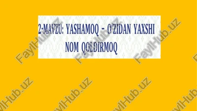 yashamoq - - o'zidan yaxshi — PPTX