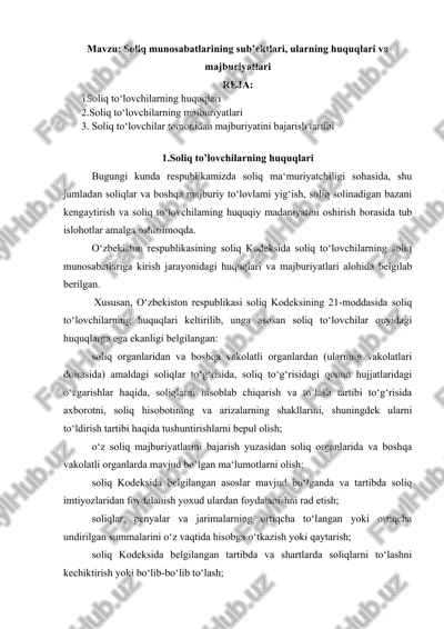 soliq munosabatlarining sub’ektlari, ularning huquqlari va majburiyatlari — DOCX