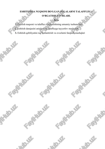 eshitishda nuqsoni bo‘lgan bolalarni talaffuzga o‘rgatish davrlari. — DOCX