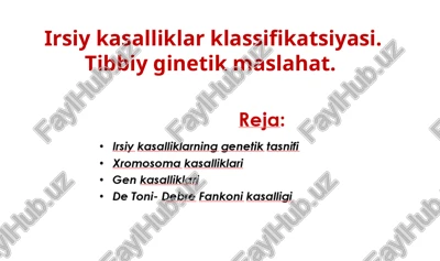 irsiy kasalliklarning genetik tasnifi — PPTX