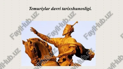 temuriylar davri tarixshunosligi — PPTX