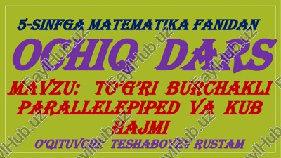to’g’ri burchakli parallelepiped va kub — PPTX