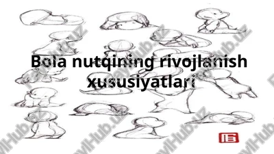bolanutqiningrivojlanish xususiyatlari — PPTX